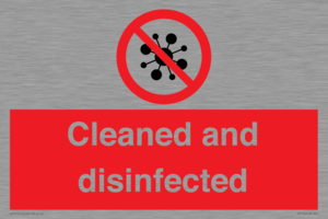 Cleaned and disinfected